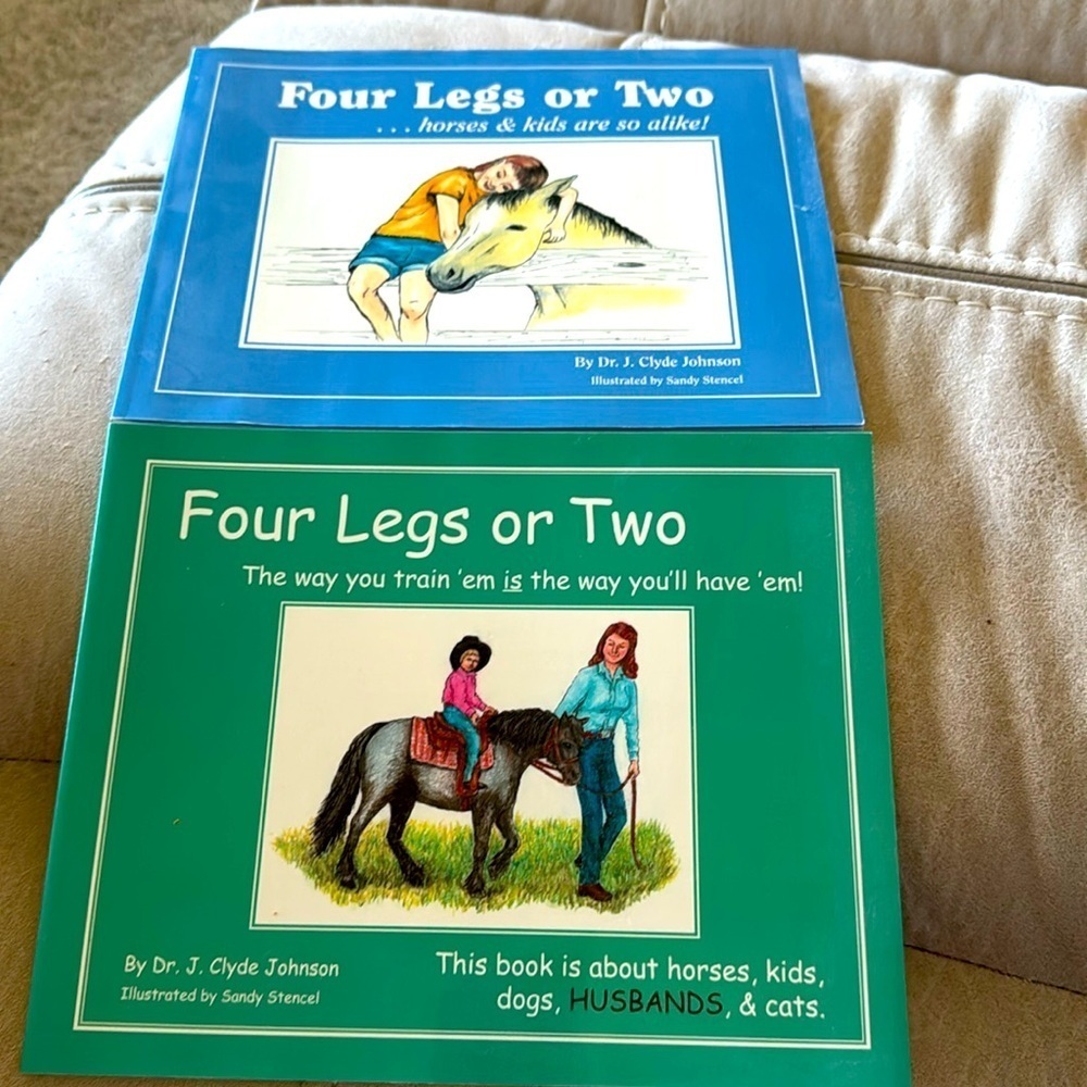 Lot of Two Books - Four Legs or Two - Signed by Dr. J. Clyde Johnson EUC Horses